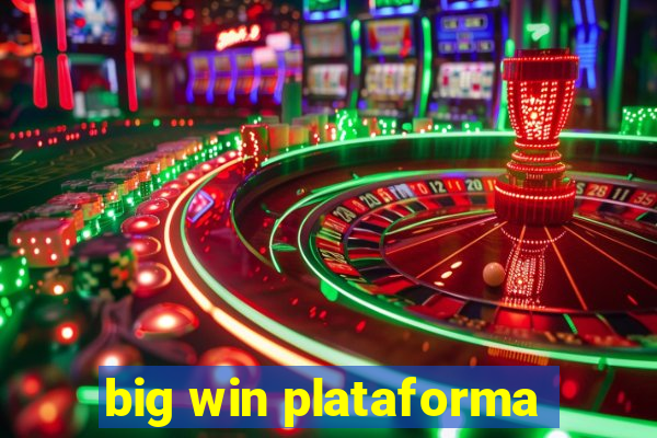 big win plataforma